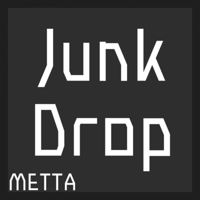 アルバム/Junk Drop/メッタ