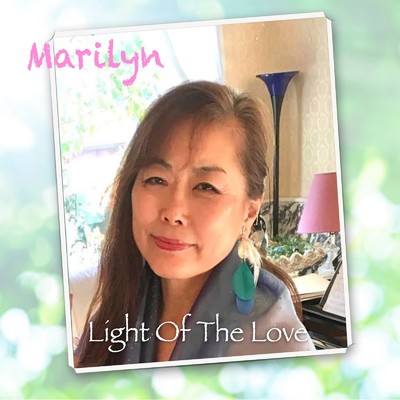 Light of the Love/Marilyn