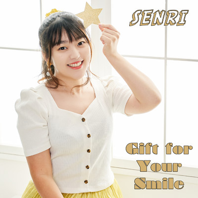 シングル/gift for your smile (SENRI Version)/SENRI