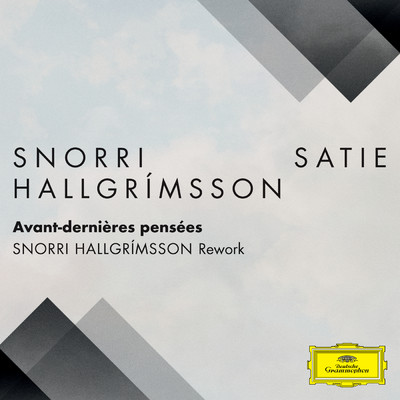 第1曲: 牧歌 (Snorri Hallgrimsson Rework (FRAGMENTS ／ Erik Satie))/スノッリ・ハルグリムソン