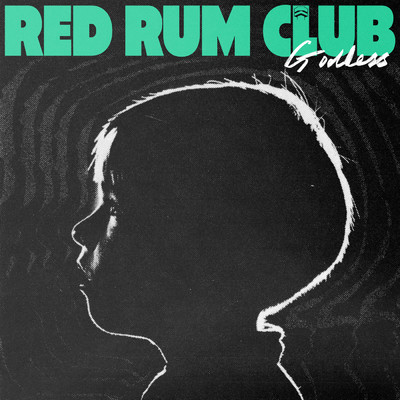 Godless/Red Rum Club