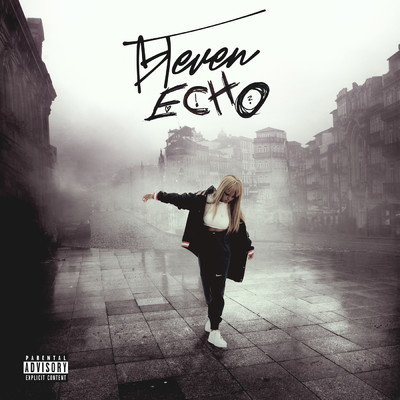 Echo (Explicit)/Teven