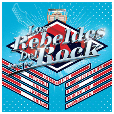 Los Rebeldes Del Rock／Los Nietos De Teran／La Abuela Irma Silva
