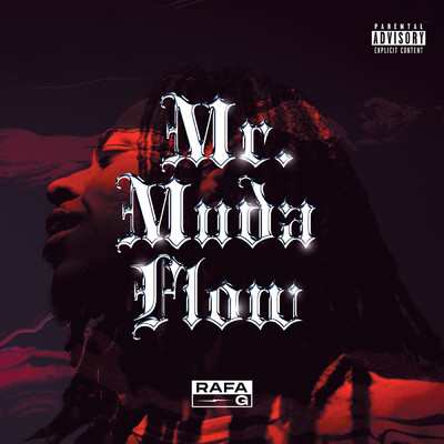 Mr. Muda Flow (Explicit)/Rafa G