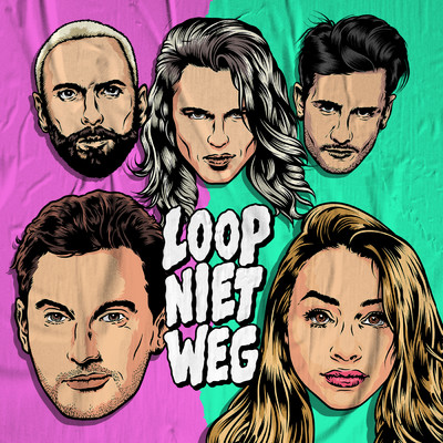 Loop Niet Weg/クリス・クロス・アムステルダム／Tino Martin／Emma Heesters