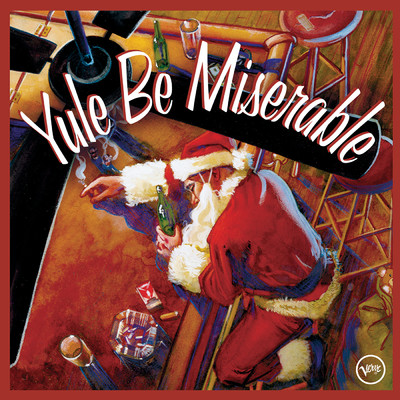 Yule Be Miserable/Various Artists
