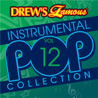 Drew's Famous Instrumental Pop Collection (Vol. 12)/The Hit Crew