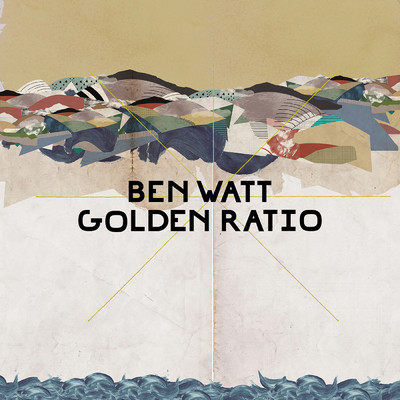 Golden Ratio (Remixes)/ベン・ワット