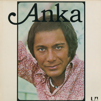 Something About You/Paul Anka