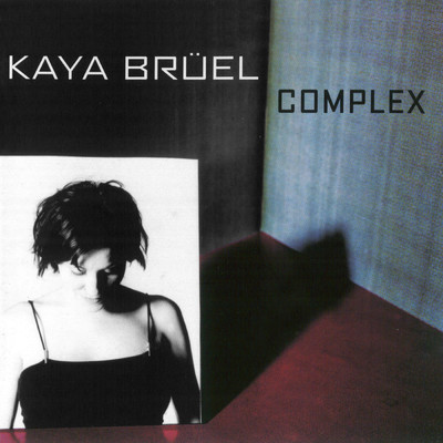 シングル/Still Around/Kaya Bruel