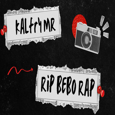 シングル/Rip bebo Rap/Kalfry MR