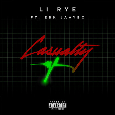 Casualty (feat. EBK Jaaybo)/Li Rye