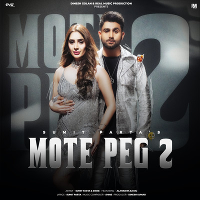 Mote Peg 2 (feat. Alankrita Sahai)/Sumit Parta & Shine
