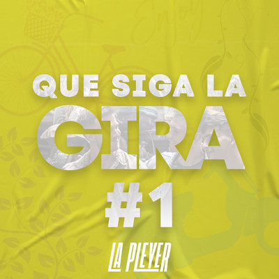 QueSigaLaGira #1/La Pleyer