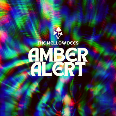 シングル/Amber Alert/The Mellow Dees