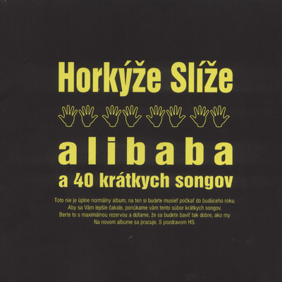 アルバム/Alibaba a 40 kratkych songov/Horkyze Slize