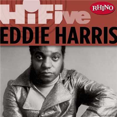 アルバム/Rhino Hi-Five: Eddie Harris/Eddie Harris