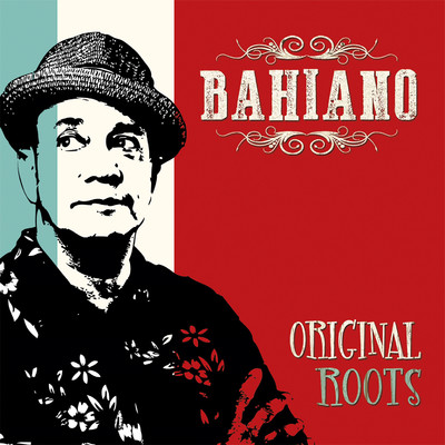Original Roots/Bahiano