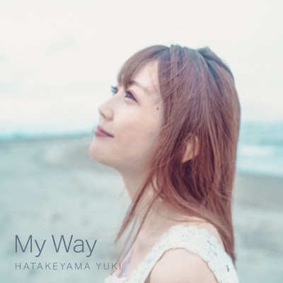 シングル/My Way/畠山有希