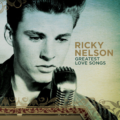 アルバム/Greatest Love Songs/Ricky Nelson