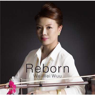 アルバム/Reborn/Weiwei Wuu