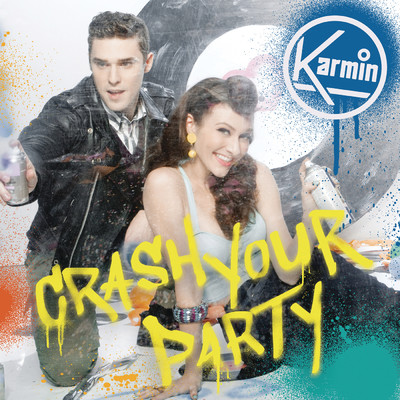 Crash Your Party/Karmin