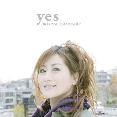 yes/渡辺 美里
