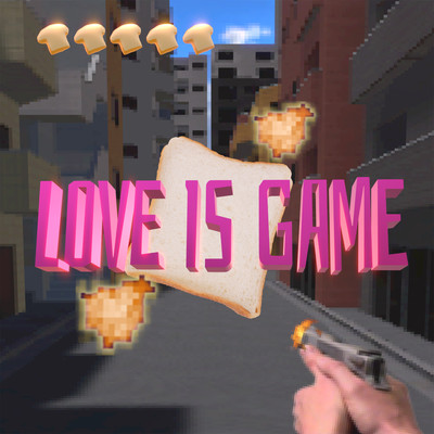 Love is game/Bakehour