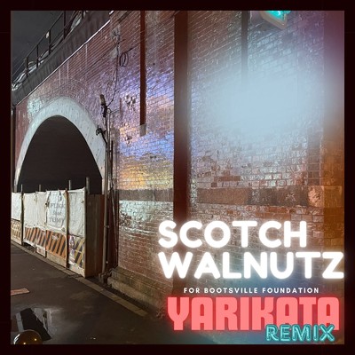 アルバム/YARIKATA (SCOTCH WALNUTZ REMIX)/FUKK