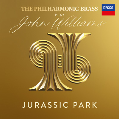 John Williams: Jurassic Park (Main Theme) [Arr. Johansson／Preisinger]/The Philharmonic Brass／Alex Johansson