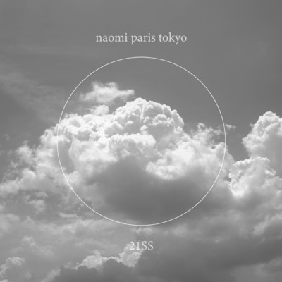 アルバム/21SS/naomi paris tokyo