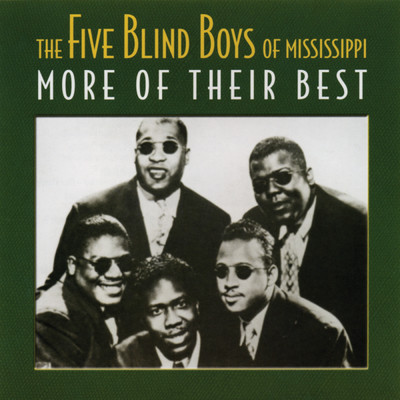 More Of The Best/Five Blind Boys Of Mississippi