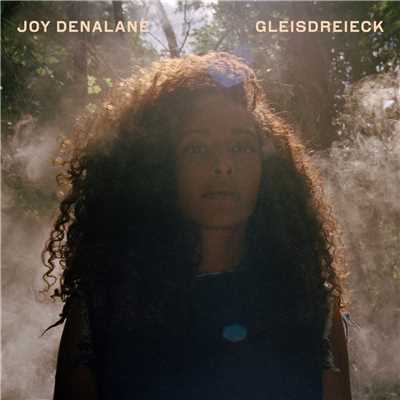Gleisdreieck/Joy Denalane