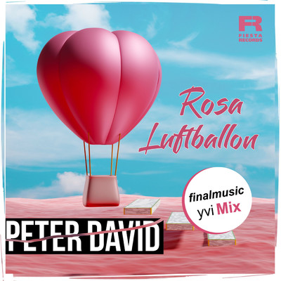 Rosa Luftballon (finalmusic yvi Mix)/Peter David