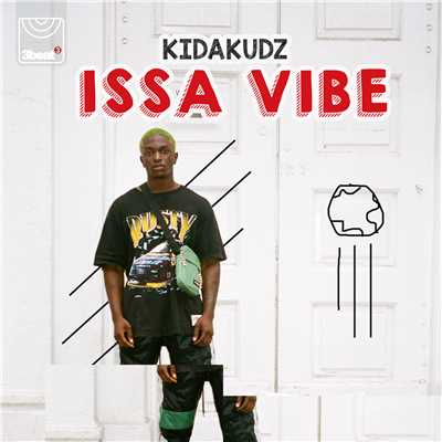 Issa Vibe (Explicit)/Kida Kudz