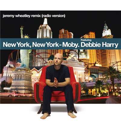 シングル/New York, New York (feat. Debbie Harry) [Jeremy Wheatley Remix]/モービー