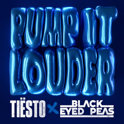 シングル/Pump It Louder/Tiesto & Black Eyed Peas