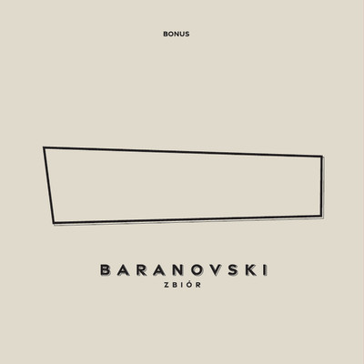 アルバム/Zbior (Bonus)/BARANOVSKI