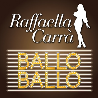 アルバム/Ballo ballo/Raffaella Carra
