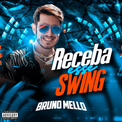 Receba Esse Swing/Bruno Mello