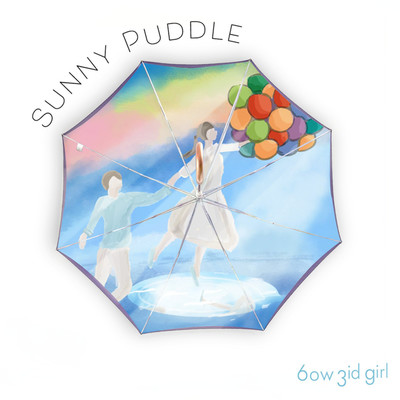 シングル/Sunny Puddle/6ow 3id girl