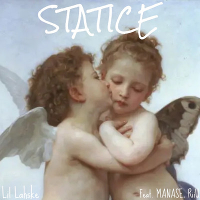 シングル/statice/Lil Lahske feat. MANASE , RiiU