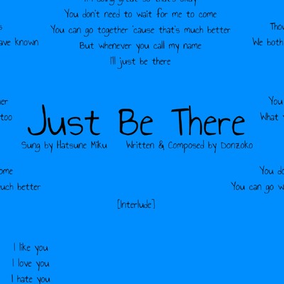 Just Be There/2MH