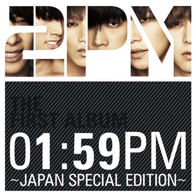 アルバム/01:59PM〜JAPAN SPECIAL EDITION〜/2PM
