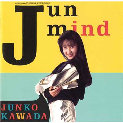 アルバム/Jun mind/河田 純子