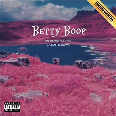 シングル/Betty boop feat. OZworld a.k.a R‘kuma (Inst.)/DJ JAM