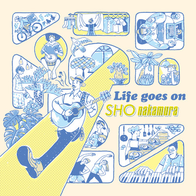 Life goes on/中村翔
