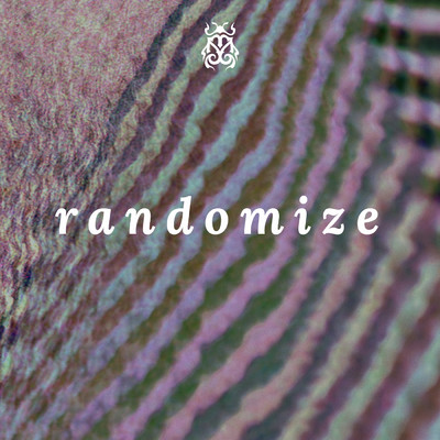 シングル/Randomize/オットー・ノウズ／Alex Aris