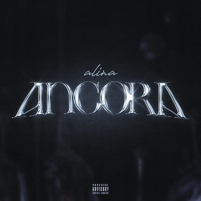 Ancora (Explicit)/Alina