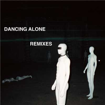 Dancing Alone (Remixes)/アクスウェル Λ イングロッソ／ROMANS